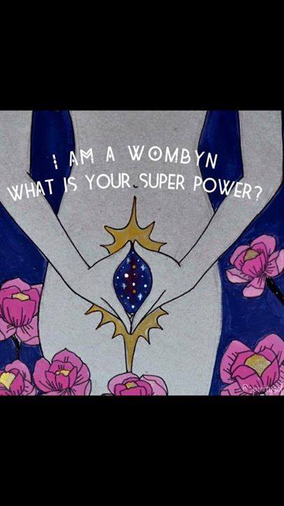 I am a wombyn whats your super power
